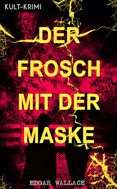 Der Frosch mit der Maske (Kult-Krimi)