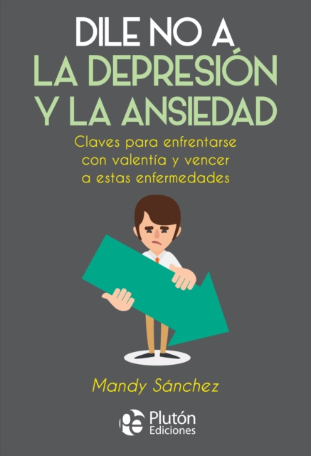 Dile No a la Depresion y la Ansiedad