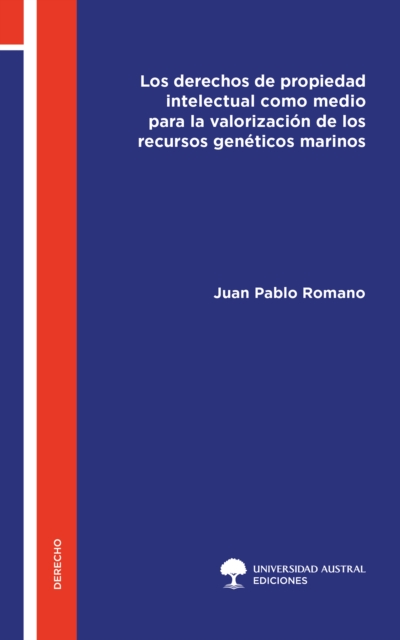Los derechos de propiedad intelectual como medio para la valorización de los recursos genéticos marinos