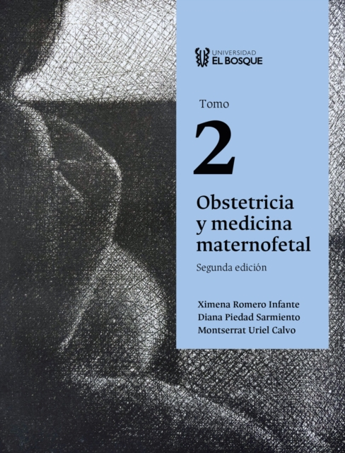 Obstetricia y medicina maternofetal. Tomo 2