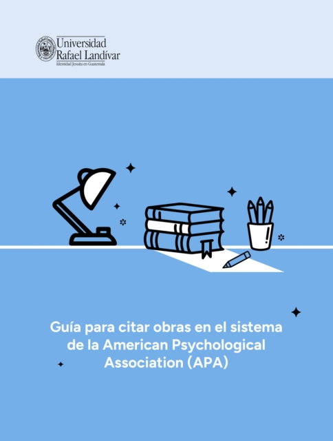 Guia para citar obras en el sistema de la American Psychological Association (APA)