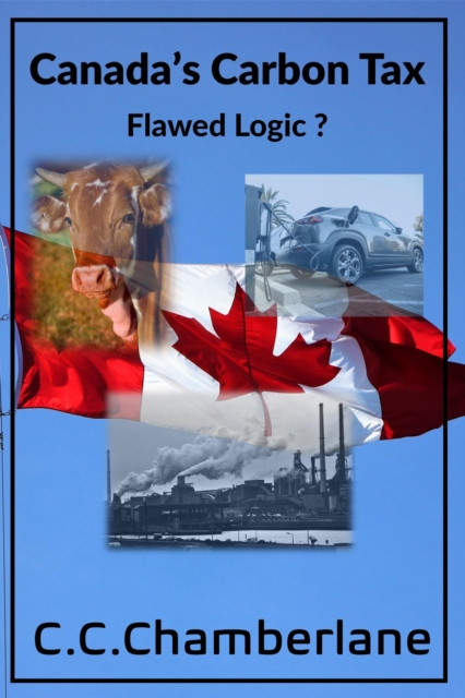 Canada's Carbon Tax - Flawed Logic?