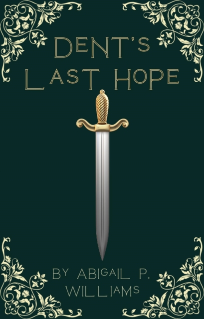 Dent's Last Hope