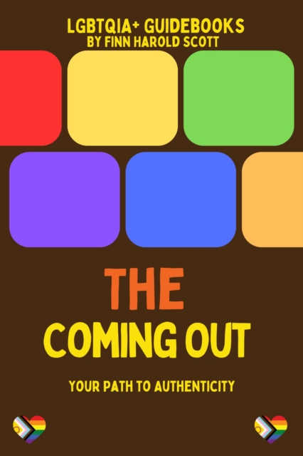 Coming Out: Your Path to Authenticity