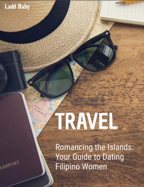 Romancing the Islands: Your Guide to Dating Filipino Women