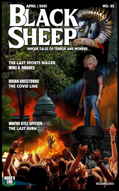 Black Sheep: Unique Tales of Terror and Wonder No. 22 - April 2025