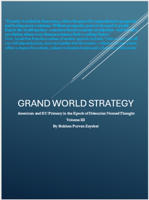 Grand World Strategy: American and EU Primacy in Epoch of Nomad Thought