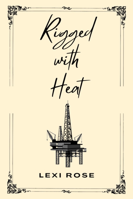 Rigged with Heat