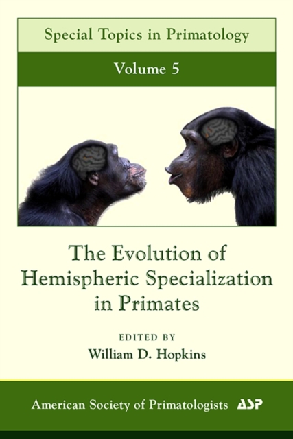 Evolution of Hemispheric Specialization in Primates