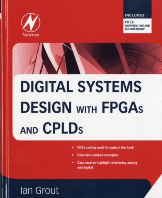 Digital Systems Design with FPGAs and CPLDs