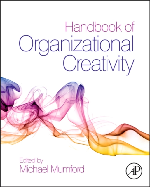 Handbook of Organizational Creativity