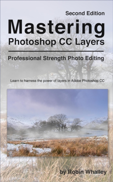 Mastering Photoshop CC Layers