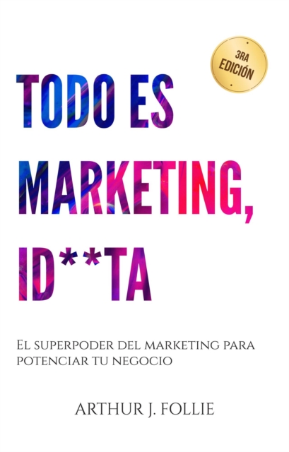 Todo Es Marketing, Id**ta