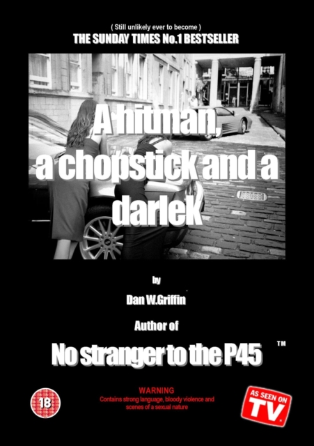 Hitman, A Chopstick And A Darlek