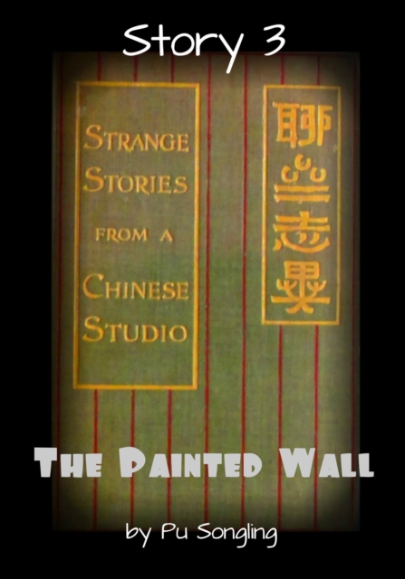 Story 3:  The Painted Wall