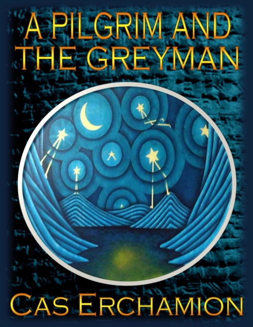 Pilgrim and the Greyman