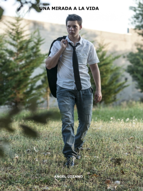 Una mirada a la vida