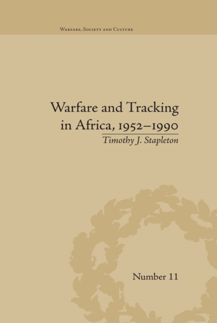 Warfare and Tracking in Africa, 1952-1990