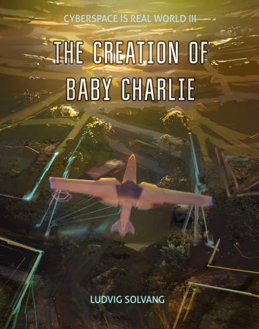 Creation of Baby Charlie