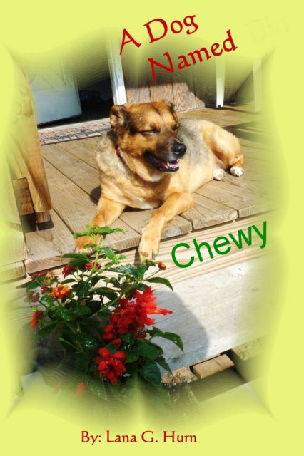 Dog Named Chewy