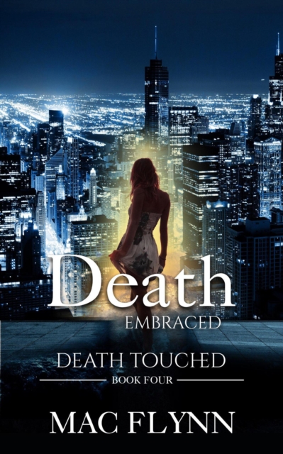Death Embraced: Death Touched #4 (Urban Fantasy Romance)