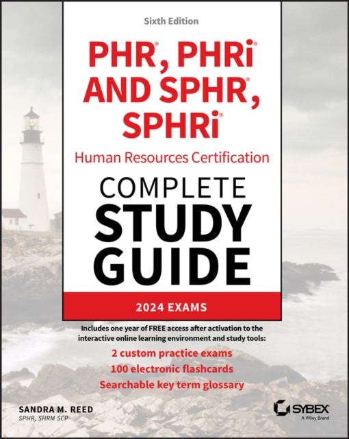 PHR, PHRi and SPHR, SPHRi Human Resources Certification Complete Study Guide