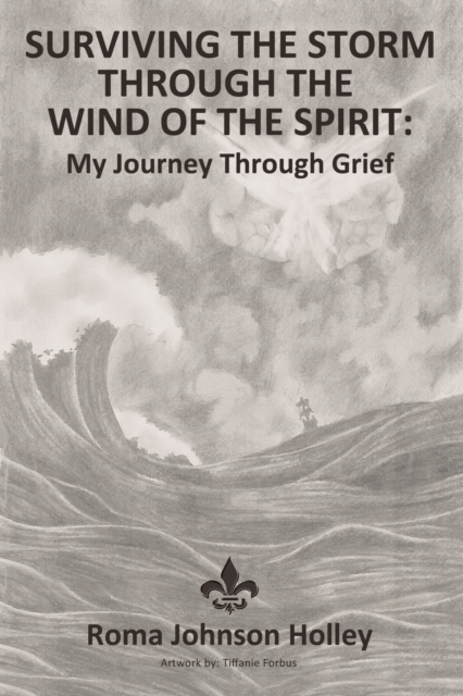 Surviving the Storm Through the Wind of the Spirit
