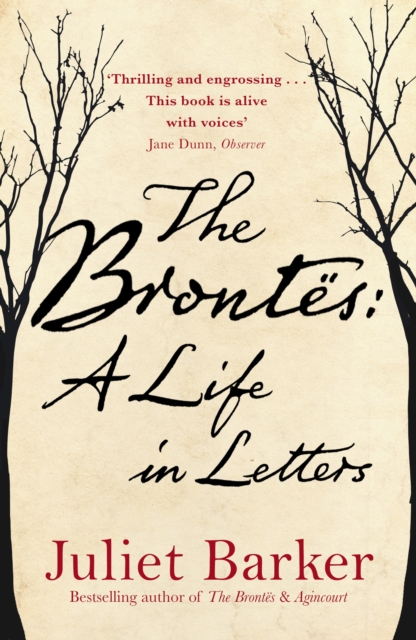 Bront s: A Life in Letters