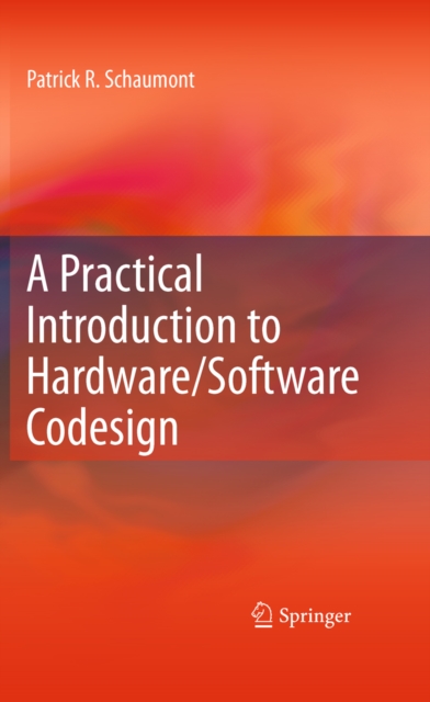 Practical Introduction to Hardware/Software Codesign
