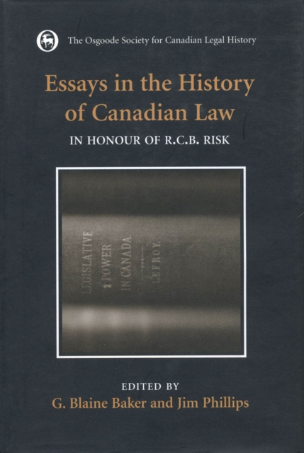 Essays in the History of Canadian Law