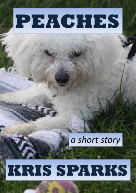 Peaches [a short story]