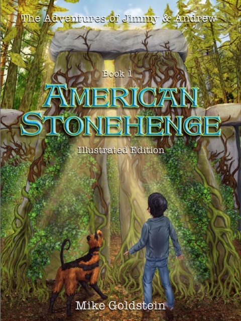 Adventures of Jimmy and Andrew, Book 1: American Stonehenge