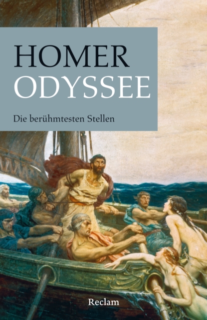 Odyssee. Die berühmtesten Stellen