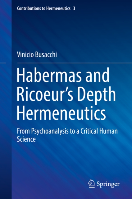 Habermas and Ricoeur's Depth Hermeneutics