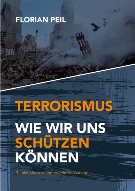 Terrorismus - wie wir uns schützen können