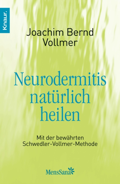 Neurodermitis natürlich heilen