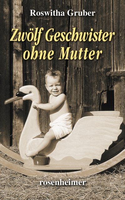 Zwolf Geschwister ohne Mutter