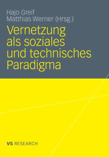 Vernetzung als soziales und technisches Paradigma