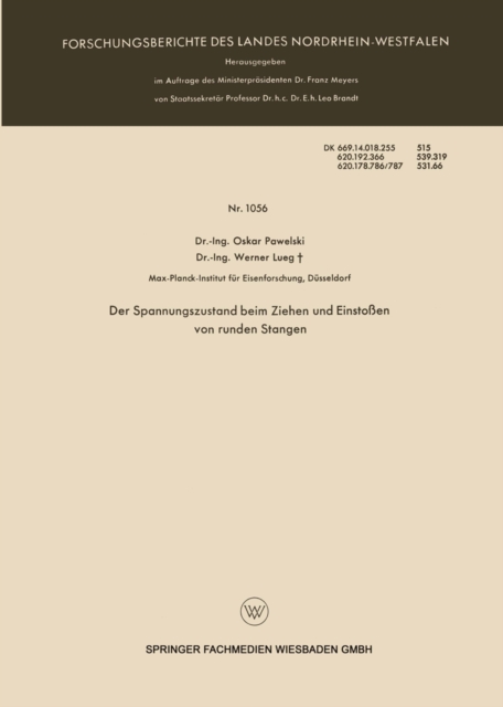 Der Spannungszustand beim Ziehen und Einstoßen von runden Stangen