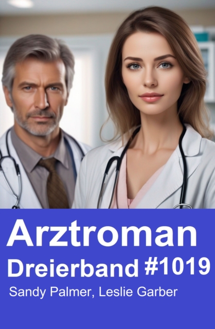 Arztroman Dreierband 1019