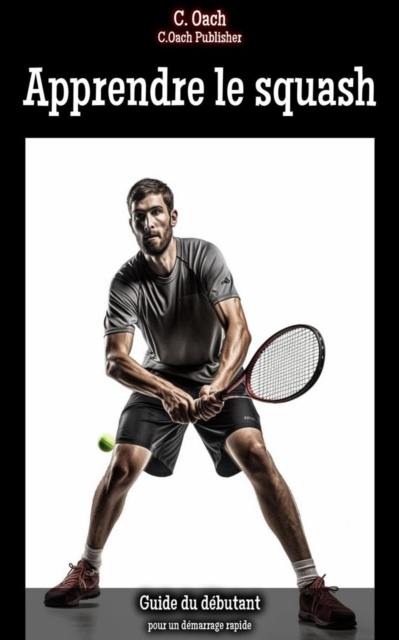 Apprendre le squash