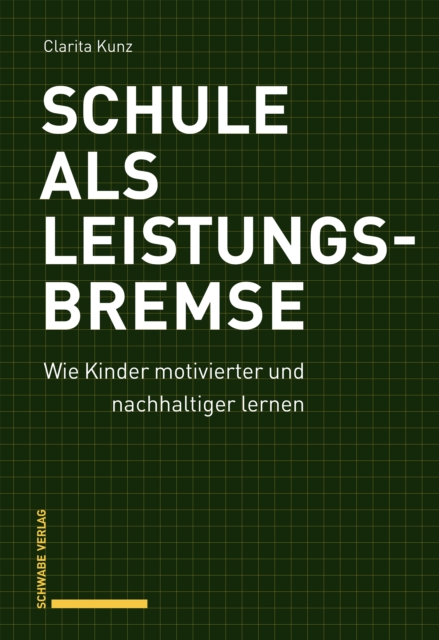 Schule als Leistungsbremse