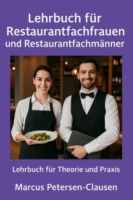 Lehrbuch fur Restaurantfachfrauen und Restaurantfachmanner