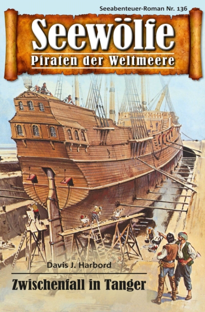 Seewölfe - Piraten der Weltmeere 136