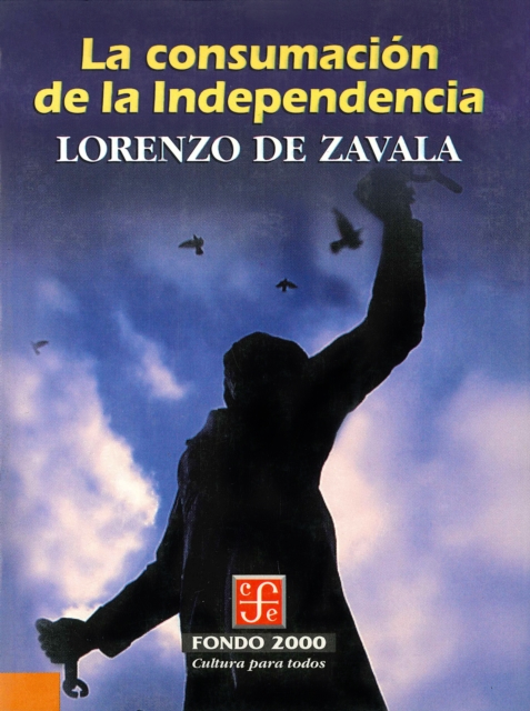 La consumación de la Independencia
