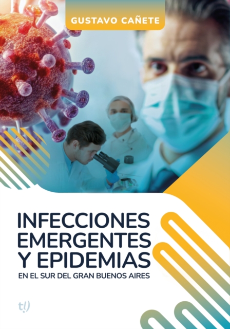 Infecciones emergentes y epidemias