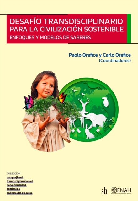 Desafío transdisciplinario para la civilización sostenible