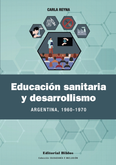 Educación sanitaria y desarrollismo
