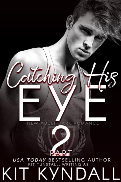 Catching His Eye, Pt. 2