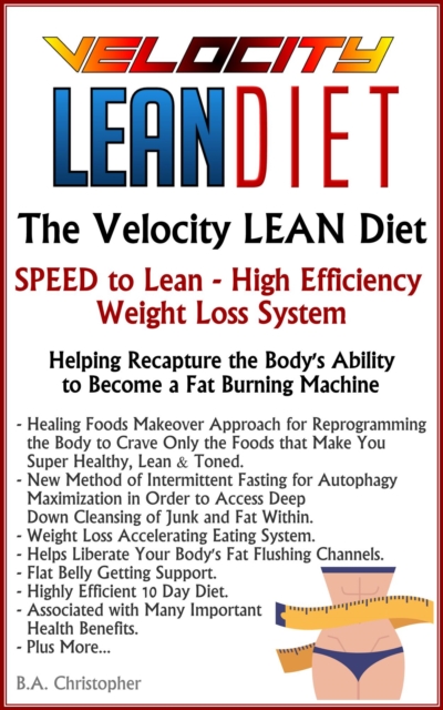 Velocity LEAN Diet - Speed to LEAN - High Efficiency Weight Loss System